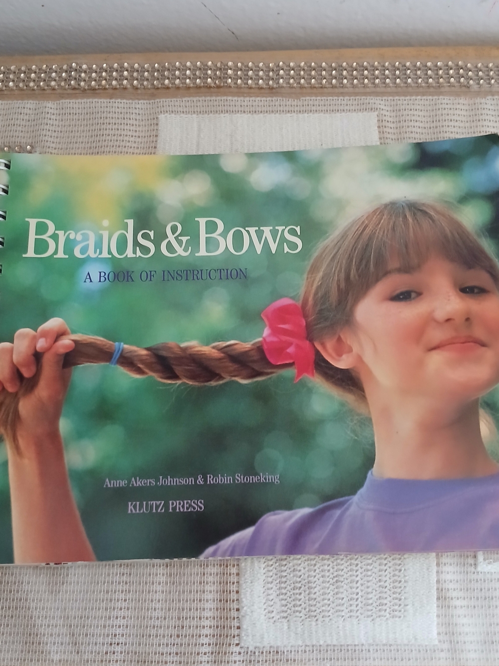 Anne Akers Johnson

Braids & Bows A Book Of Intruction